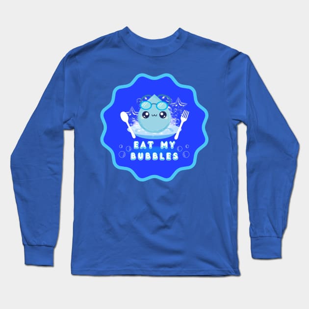 Eat My Bubbles Long Sleeve T-Shirt by SpiralBalloon